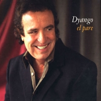 Dyango – El Pare (2004)